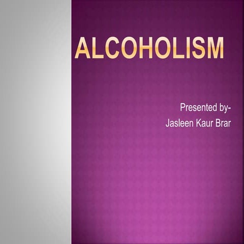 Alcoholism