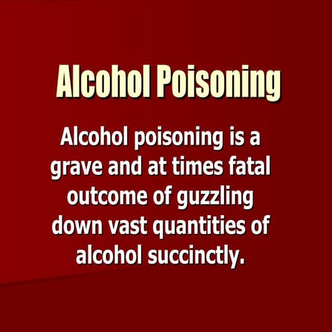 Alcohol poisoning