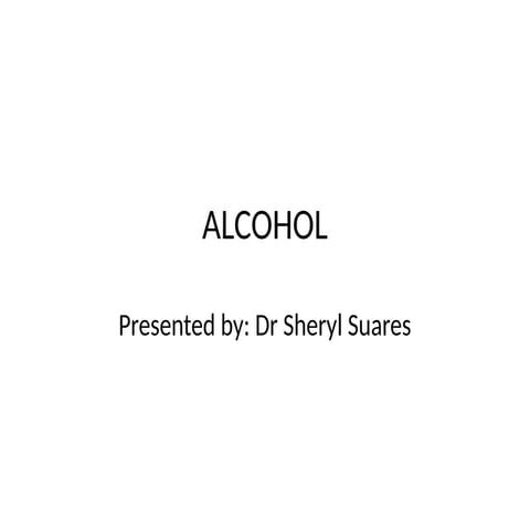 ALCOHOLS and CERTIFICATION OF DRUNKENNESS