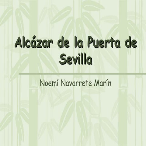 Alcázar de la puerta de sevilla