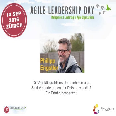Agile Leadership Day 2016 in Zurich - Make Culture visible