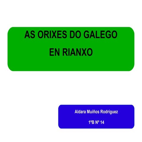 Aldara Muíños. As orixes do galego en Rianxo