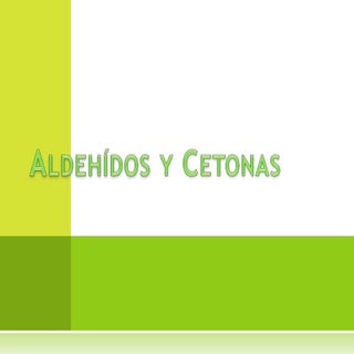 Aldehídos y cetonas