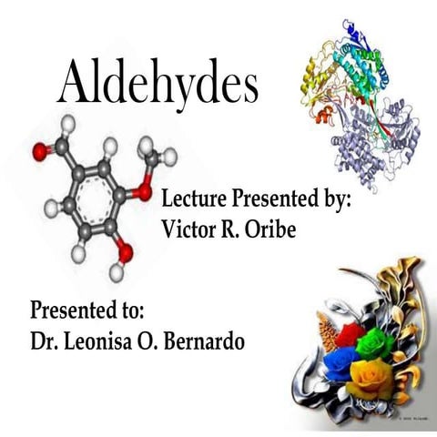 Aldehydes
