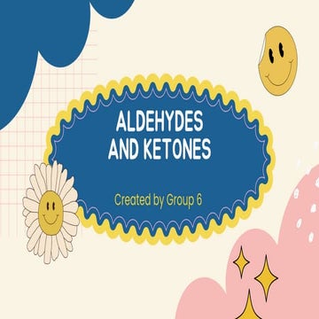 Aldehydes-and-Ketones-by-Group-6_20230920_072912_0000 (1).pdf