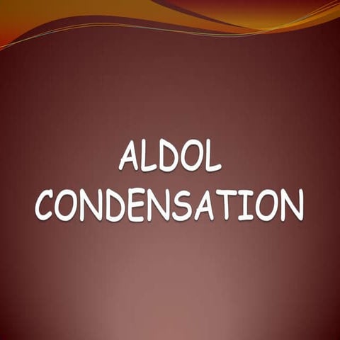 Aldol condensation