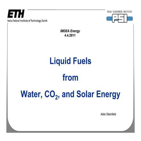Conferencia de Aldo Steinfeld "Liquid Fuels from Water, CO2, and Solar Energy"
