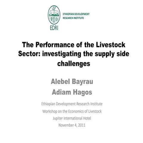 The Performance of the Livestock Sector: investigating the supply side challe...