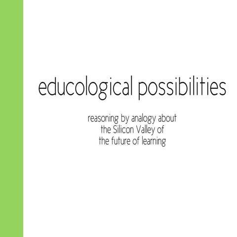 Alec Resnick: Educological Possibilities