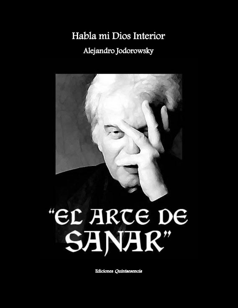 Alejandro Jodorowsky Habla Mi Dios Interior