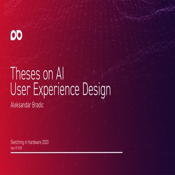 Theses on AI User Experience Design - Sketching in Hardware 2020