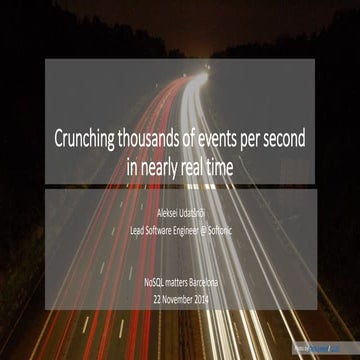 Aleksei Udatšnõi – Crunching thousands of events per second in nearly real ti...