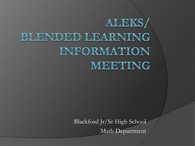 ALEKS Parent Night Presentation