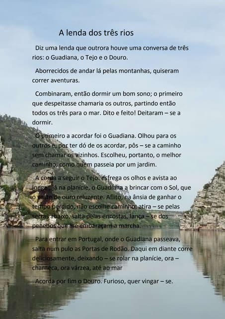 A lenda dos três rios