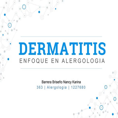 Dermatitis por contacto y atopica con enfoque inmunologico