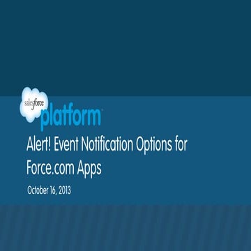 Alert! Event Notification Options for Force.com Apps Webinar