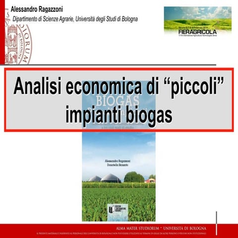 Analisi economica di “piccoli” impianti biogas - Convegno Biogas - L'Informat...