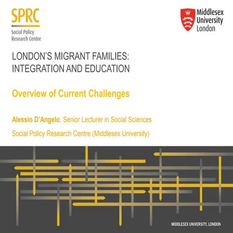 London’s migrant families: integration and education - Overview of current ch...