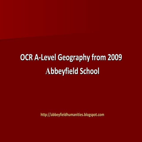 A Level Geography at Abbeyfield 2009