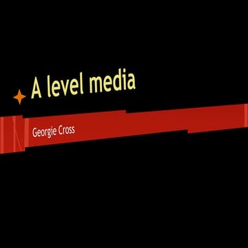 A level media- A2- Section 1B