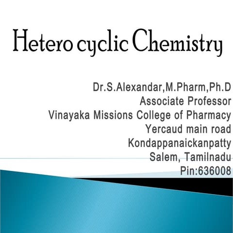 Alex   hetereo cyclic chemistry