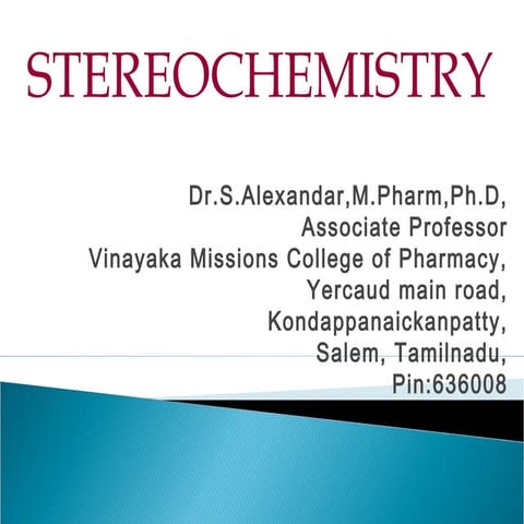 Alex   stereo chemistry