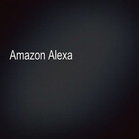 Alexa Basic Introduction