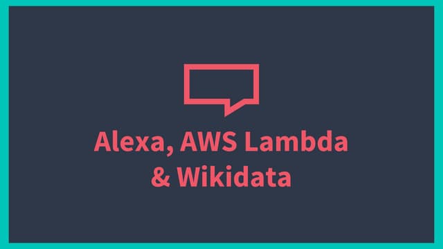 Alexa, AWS lambda & wikidata (ITA)