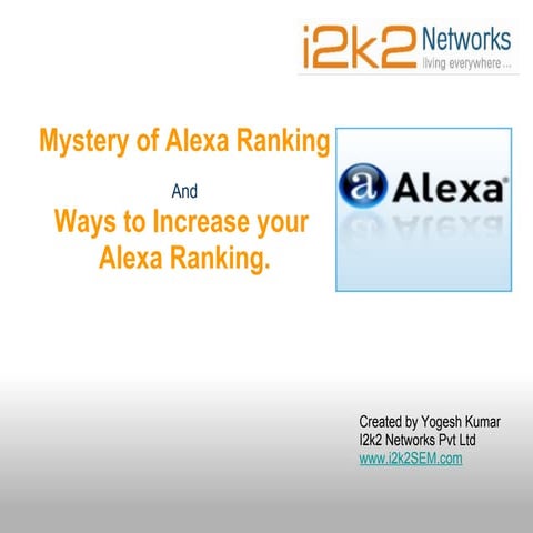 Mystery of Alexa and ways to Increase your Alexa Ranking