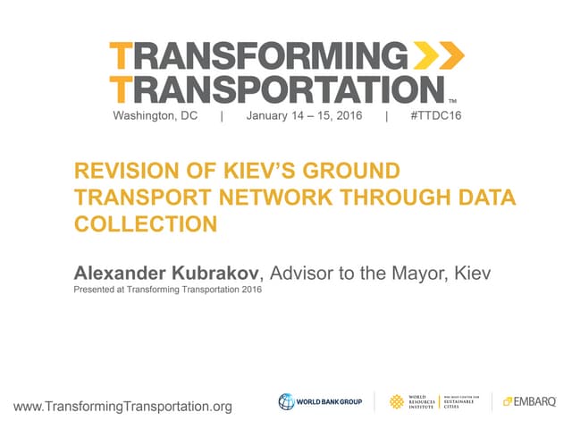 Revision of Kiev's Ground Transport Network through Data Collection - Transfo...