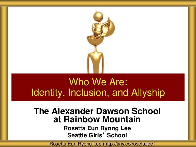 Alexander Dawson School Identity Inclusion Allyship