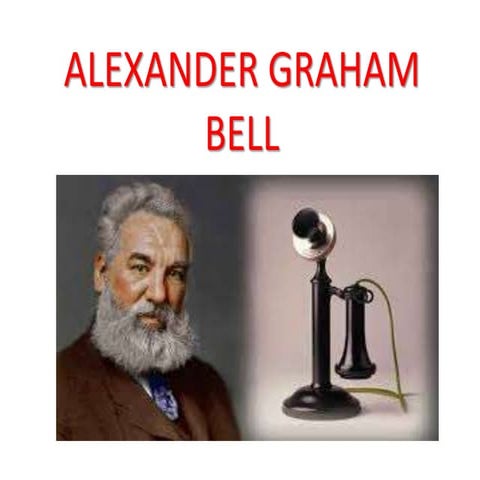 Alexander graham bell powerpoint slide