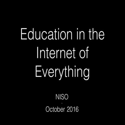 Alexander - Education in the Internet of Everything