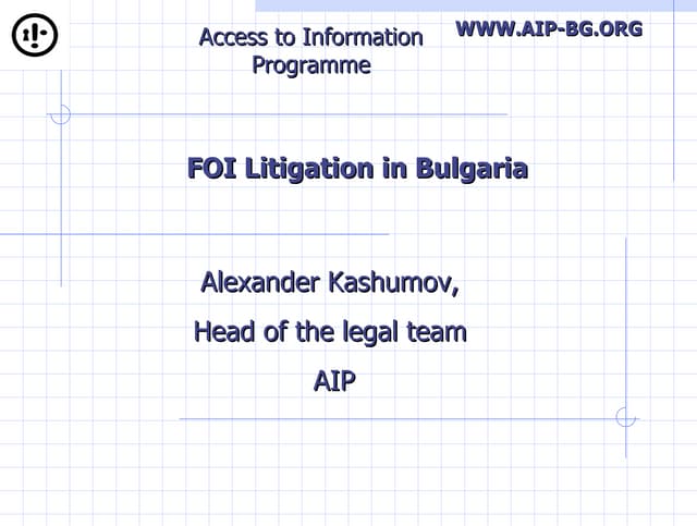 FOI Litigation in Bulgaria / Litygacje w zakresie prawa do informacji w Bułgarii