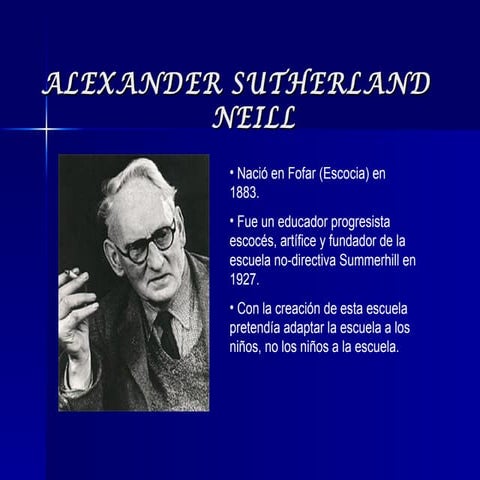 Alexander sutherland neill | PPT