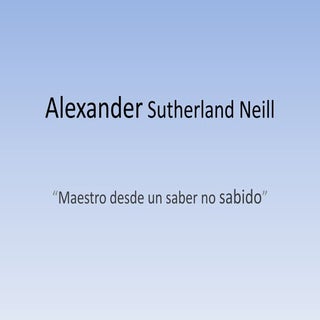 Alexander Sutherland Neill