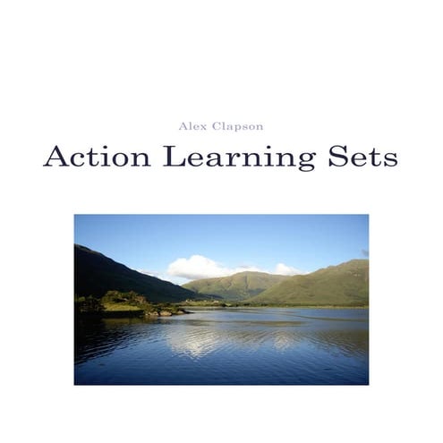 Alex Clapson - Action Learning Sets