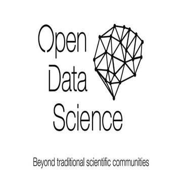 Open Data Science: beyond traditional scientific communities by Alexey natekin