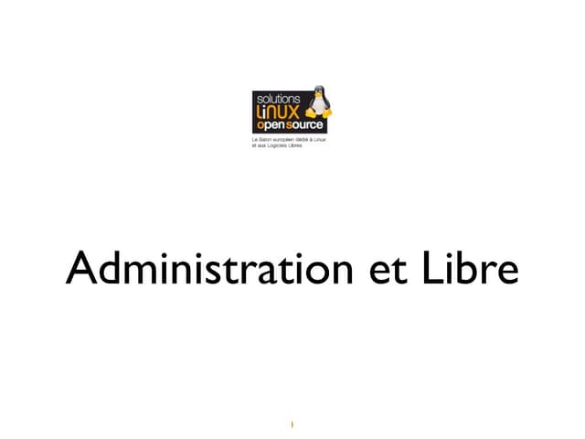 SL2010 - Administration et Libre - Introduction Alexis Monville - Ayeba