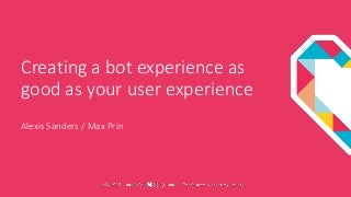 Alexis + Max - We Love SEO 19 - Bot X