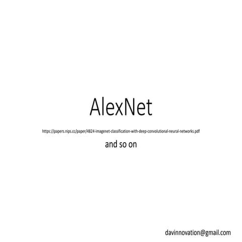 AlexNet and so on...