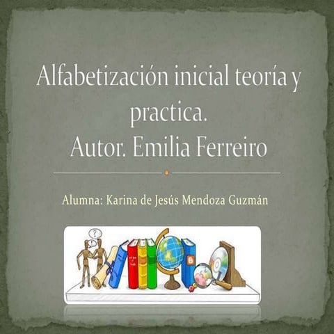Alfabetización inicial teoría y practica