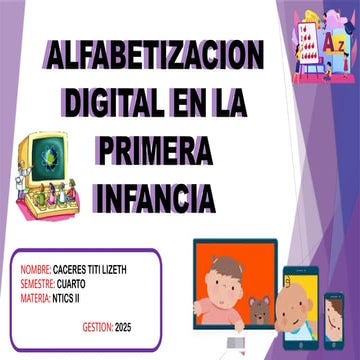 ALFABETIZACION DIGITAL EN LA PRIMERA INFANCIA.pptx