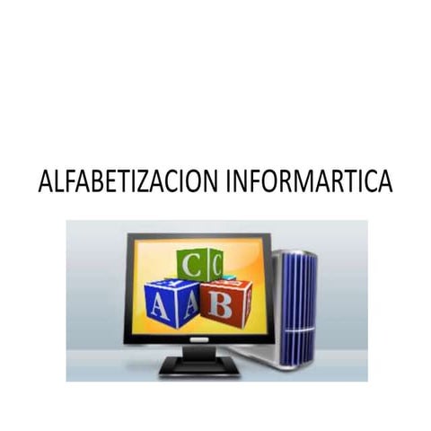 Alfabetizacion informartica