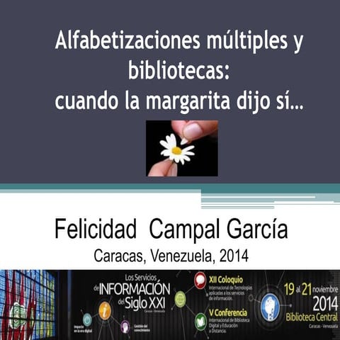 Alfabetizaciones múltiples y bibliotecas: cuando la margarita dijo sí...