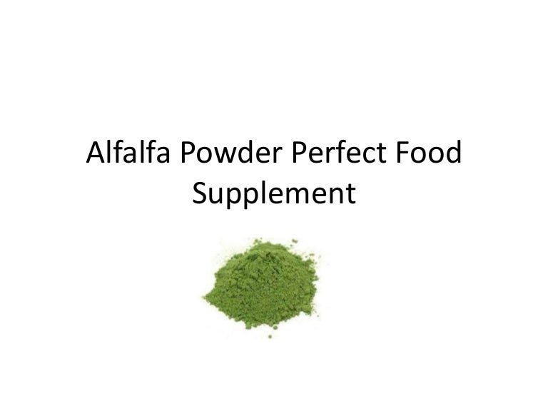 Alfalfa powder perfect food supplement
