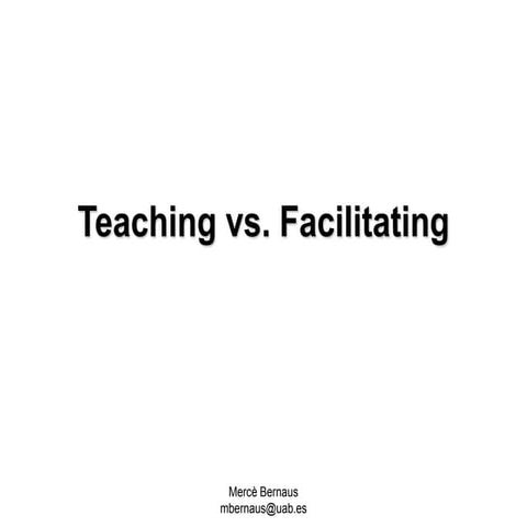 teaching vs facilitting