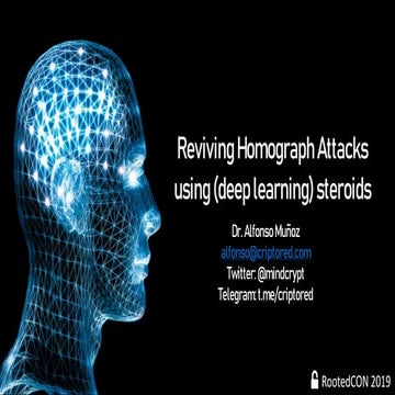 Alfonso Muñoz - Reviving Homograph attacks using (deep learning ...