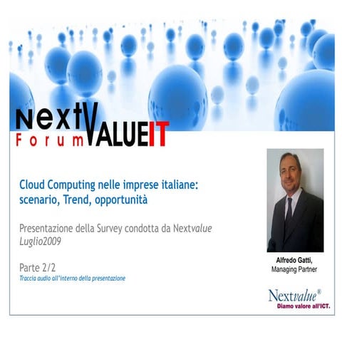 Alfredo Gatti, Nextvalue, Parte 2/2, Cloud Computing, Milano 2 luglio 2009