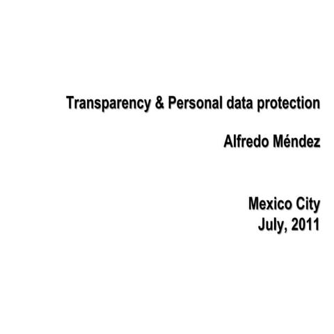 Alfredo Mendez - Mexico - personal data protection and transparency